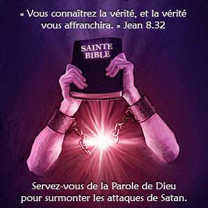 Servez-vous de la Parole de Dieu pour surmonter les attaques de Satan